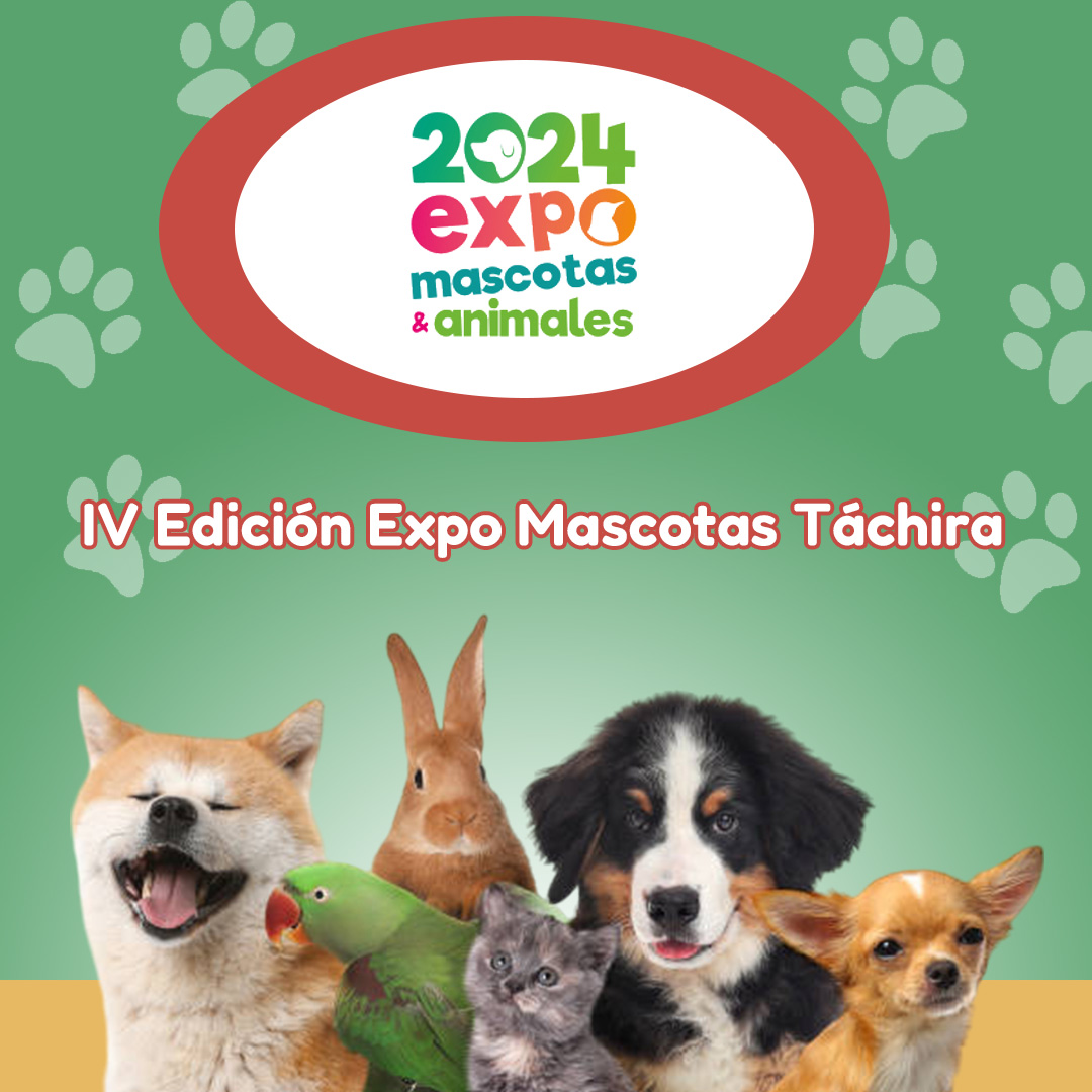 IV Edición Expo Mascotas Táchira